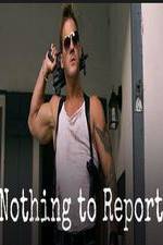 Watch Nothing to Report 123MoviesFree