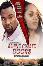 Watch Behind Closed Doors 123MoviesFree