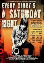 Watch Every Night\'s a Saturday Night 123MoviesFree