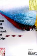 Watch Map of the Sounds of Tokyo 123MoviesFree