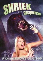 Watch Shriek of the Sasquatch! 123MoviesFree