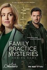 Watch Family Practice Mysteries: Coming Home 123MoviesFree