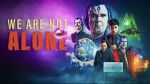 Watch We Are Not Alone 123MoviesFree