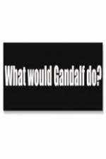 Watch What Would Gandalf Do? 123MoviesFree