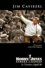 Watch Bobby Jones: Stroke of Genius 123MoviesFree