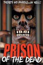 Watch Prison of the Dead 123MoviesFree