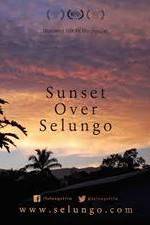 Watch Sunset Over Selungo 123MoviesFree