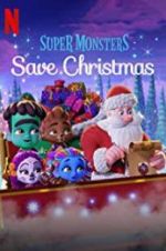 Watch Super Monsters Save Christmas 123MoviesFree