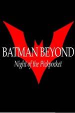 Watch Batman Beyond: Night of the Pickpocket 123MoviesFree