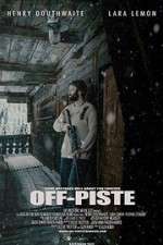 Watch Off Piste 123MoviesFree