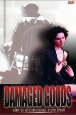 Watch Damaged Goods 123MoviesFree