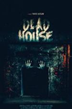 Watch Dead House 123MoviesFree