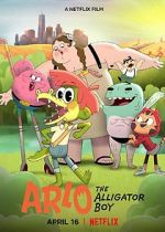 Watch Arlo the Alligator Boy 123MoviesFree
