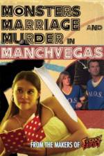 Watch Monsters, Marriage and Murder in Manchvegas 123MoviesFree