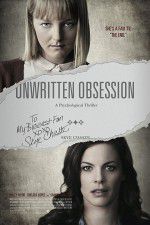 Watch Unwritten Obsession 123MoviesFree
