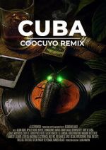 Watch CUBA COOCUYO REMIX 123MoviesFree