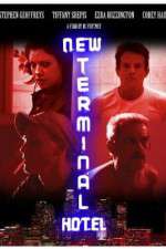 Watch New Terminal Hotel 123MoviesFree