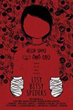 Watch Itsy Bitsy Spiders 123MoviesFree