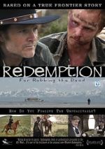Watch Redemption: For Robbing the Dead 123MoviesFree