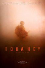 Watch A Good Day to Die, Hoka Hey 123MoviesFree