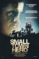 Watch Small Town Hero 123MoviesFree