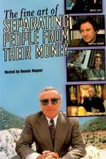 Watch The Fine Art of Separating People from Their Money 123MoviesFree
