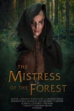 Watch The Mistress of the Forest 123MoviesFree