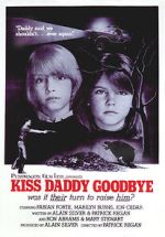 Watch Kiss Daddy Goodbye 123MoviesFree