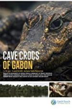 Watch Cave Crocs of Gabon 123MoviesFree