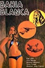 Watch Bah�a blanca 123MoviesFree