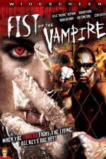 Watch Fist of the Vampire 123MoviesFree