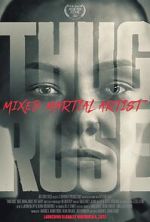 Watch Thug Rose: Mixed Martial Artist 123MoviesFree