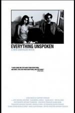 Watch Everything Unspoken 123MoviesFree