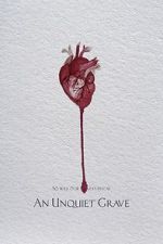 Watch An Unquiet Grave 123MoviesFree