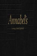 Watch Annabel's: A String of Naked Lightbulbs 123MoviesFree