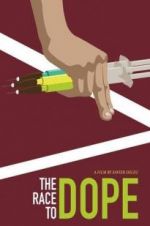 Watch The Race to Dope 123MoviesFree