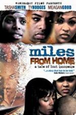 Watch Miles from Home 123MoviesFree