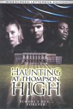 Watch The Haunting at Thompson High 123MoviesFree