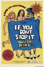 Watch If You Don\'t Stop It... You\'ll Go Blind!!! 123MoviesFree