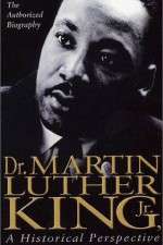 Watch Dr. Martin Luther King, Jr.: A Historical Perspective 123MoviesFree