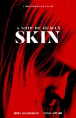 Watch A Ship of Human Skin 123MoviesFree