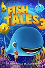 Watch Fishtales 3 123MoviesFree