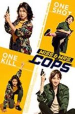 Watch Miss & Mrs. Cops 123MoviesFree