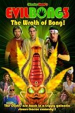 Watch Evil Bong 3: The Wrath of Bong 123MoviesFree