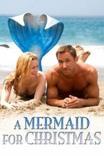 Watch A Mermaid for Christmas 123MoviesFree