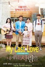 Watch My Last Love 123MoviesFree