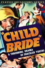 Watch Child Bride 123MoviesFree