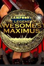 Watch The Legend of Awesomest Maximus 123MoviesFree