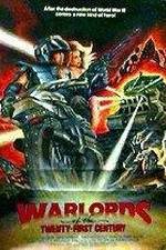 Watch Warlords of the 21st Century 123MoviesFree