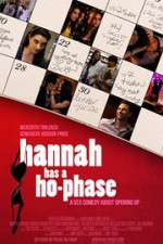 Watch Hannah Has a Ho-Phase 123MoviesFree